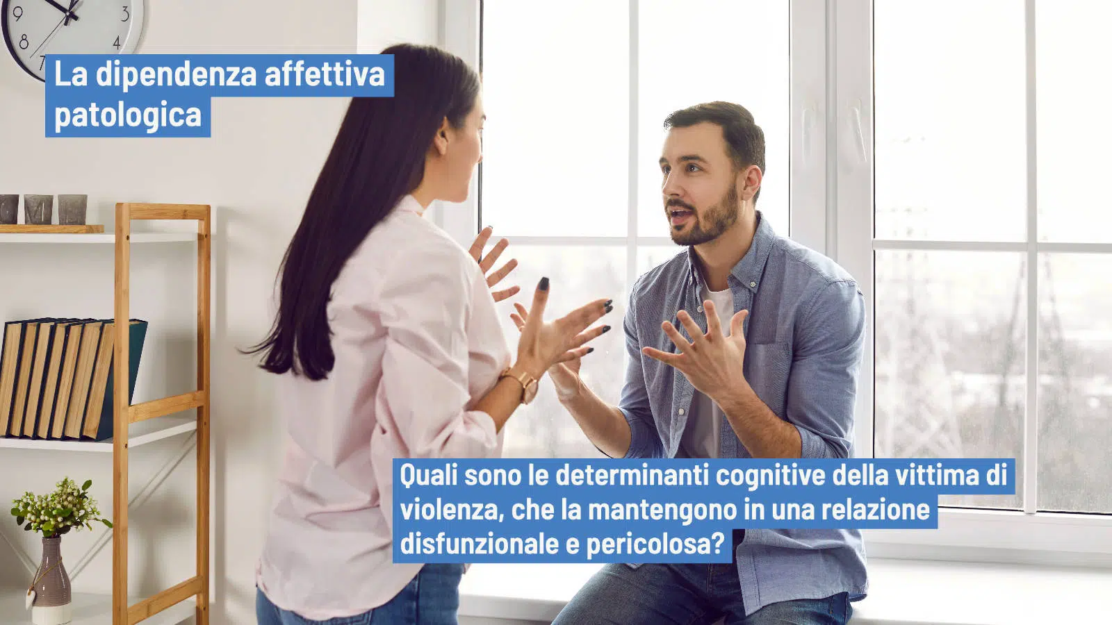 Dipendenza affettiva patologica e violenza nelle relazioni intime 