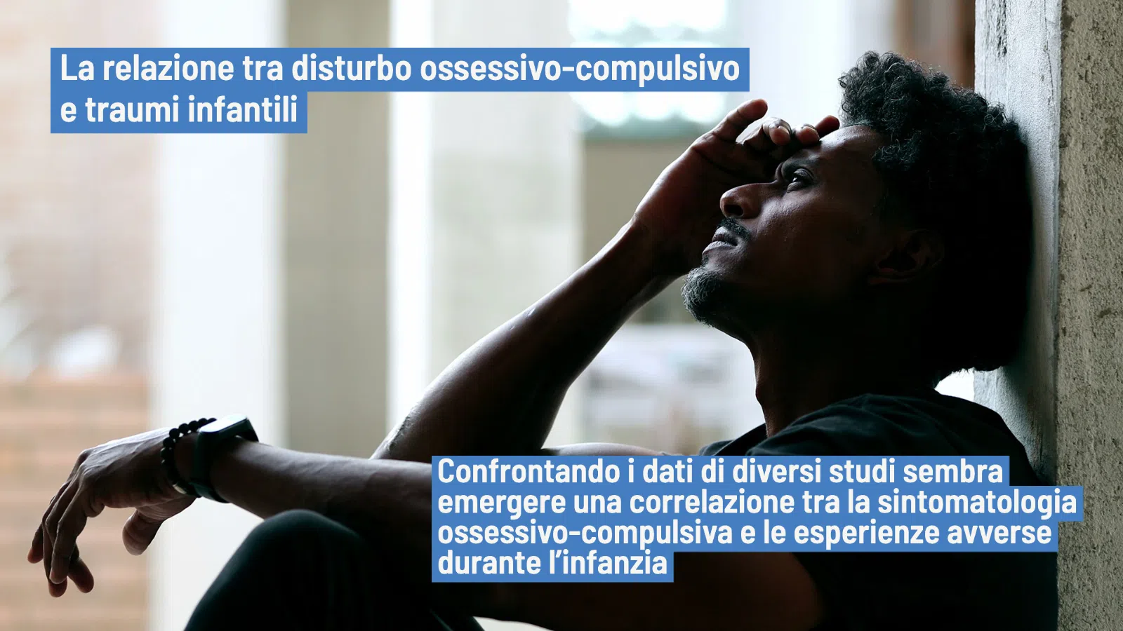 Disturbo ossessivo-compulsivo e esperienze traumatiche durante l'infanzia