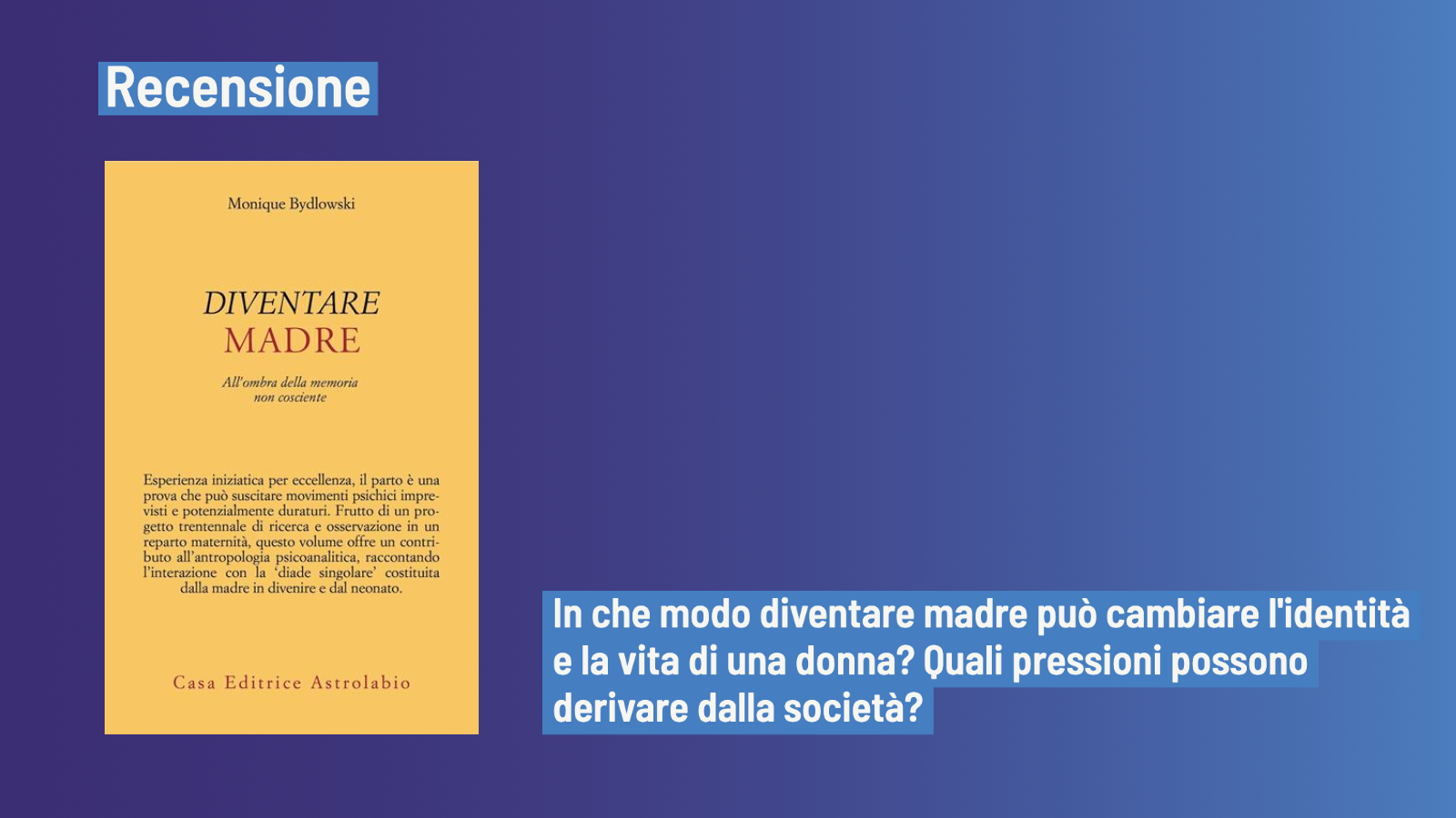 Diventare Madre (2022) di Monique Bydlowski - Recensione del libro