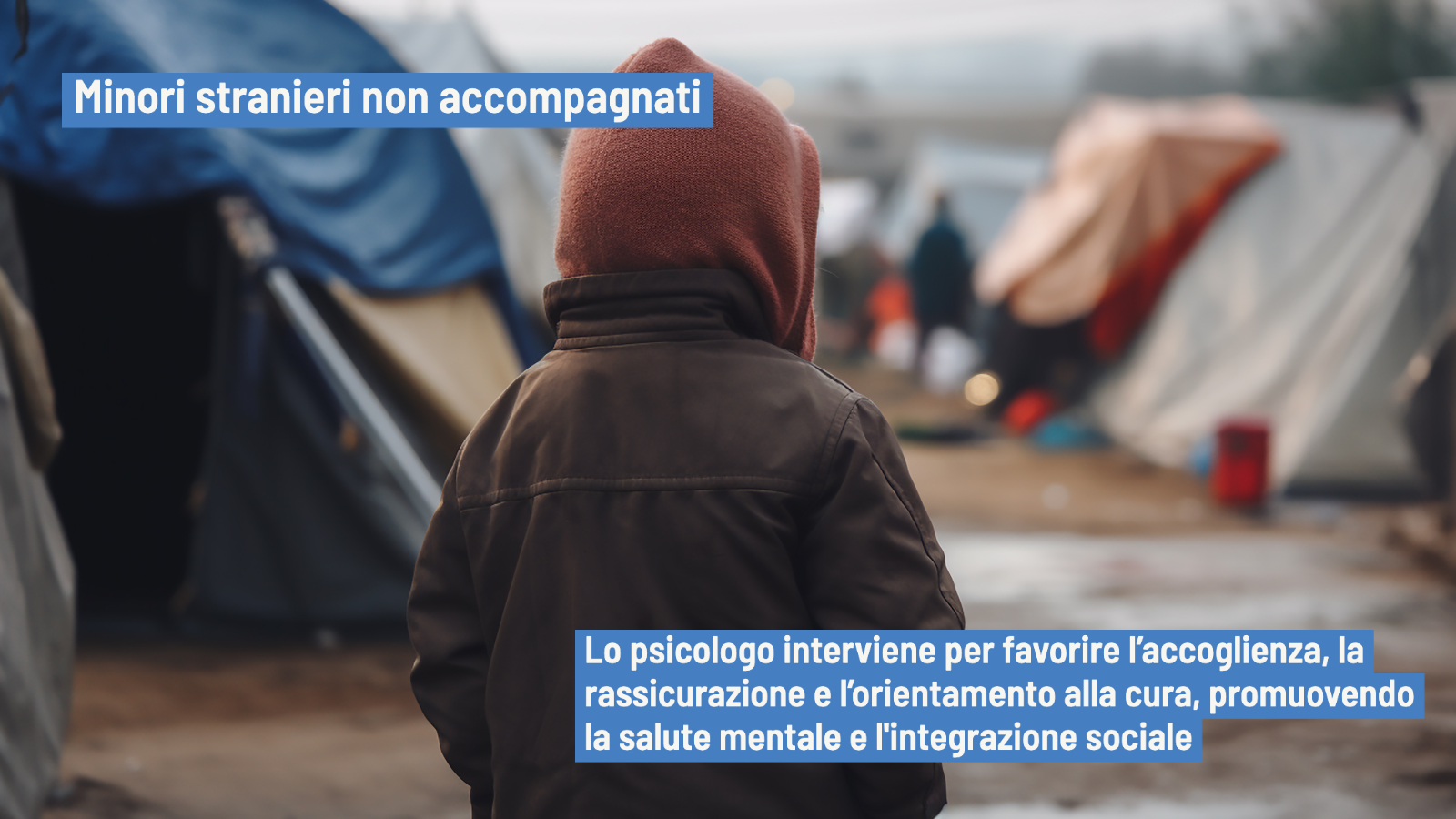 Minori stranieri non accompagnati: il ruolo dello psicologo nell’accoglienza