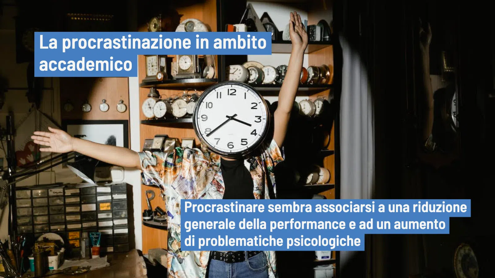 Procrastinazione in ambito accademico: tra autostima e autocontrollo