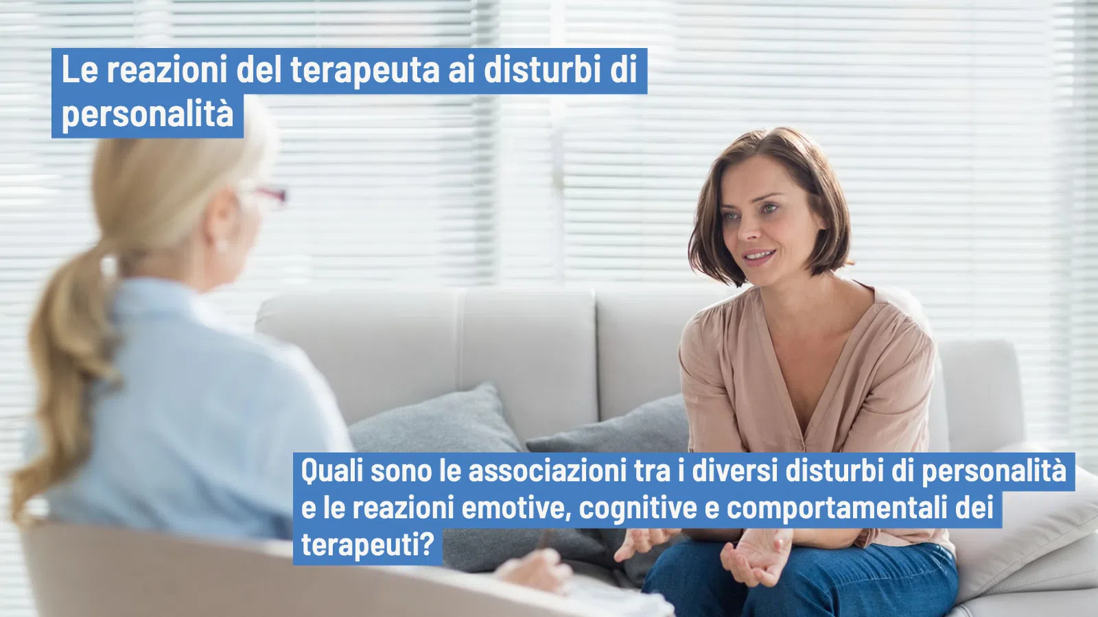 Disturbi di personalità e relazione terapeutica: le reazioni del terapeuta