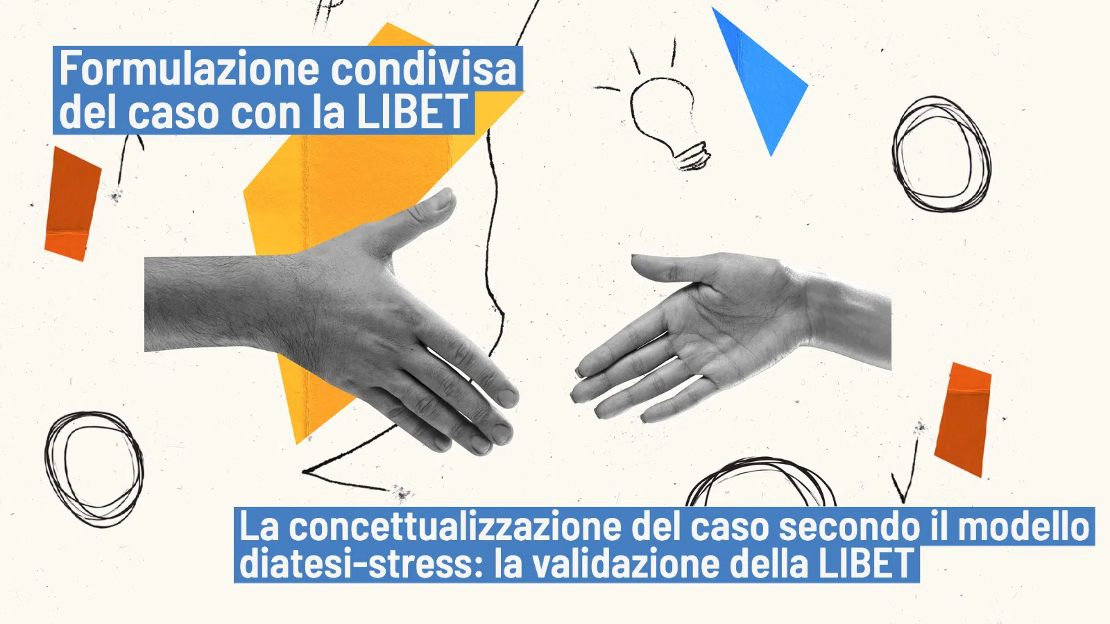 Formulazione del caso nel modello diatesi-stress validazione della LIBET