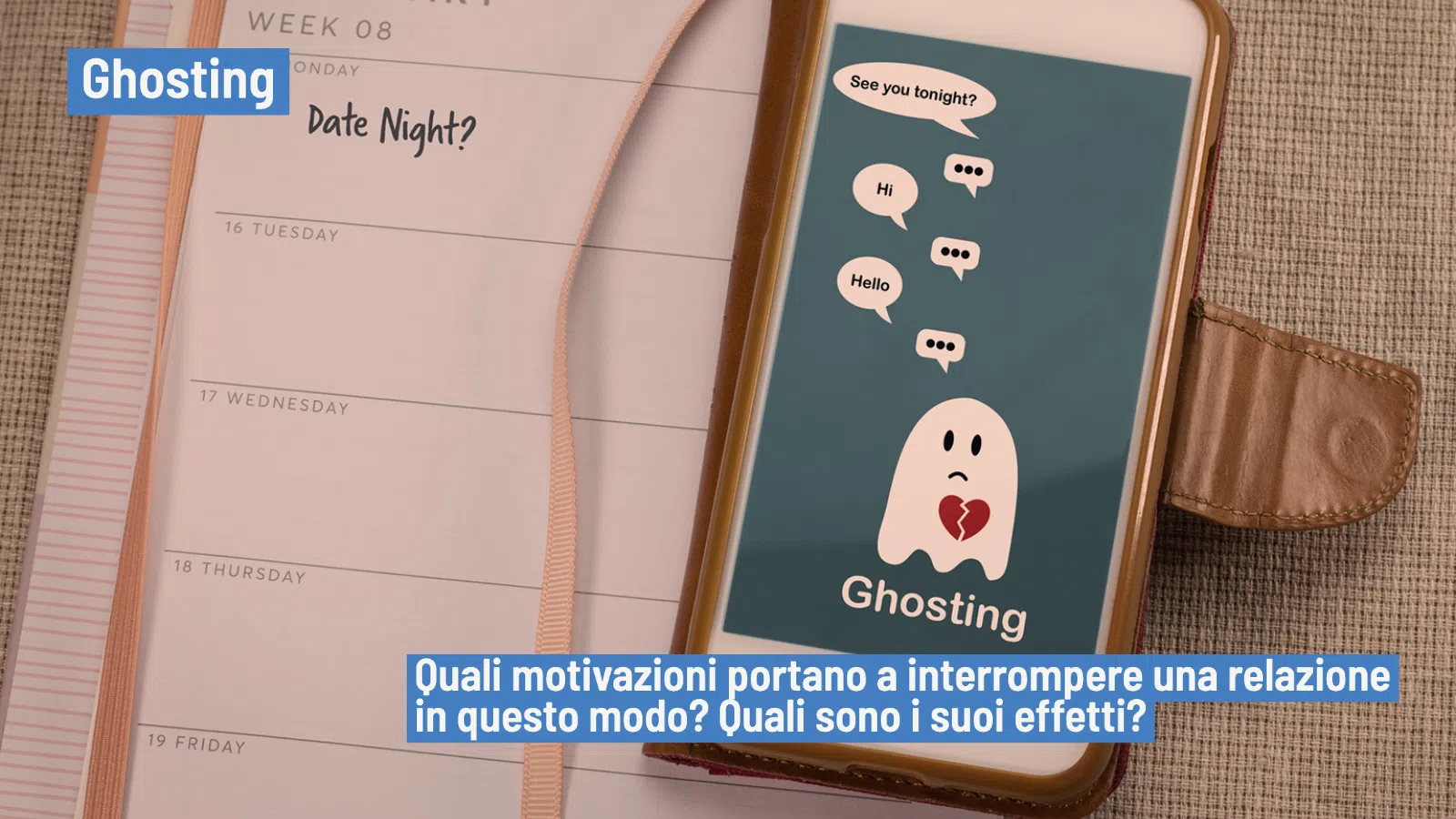 Ghosting e dating app: il rifiuto e il vissuto emotivo delle persone coinvolte