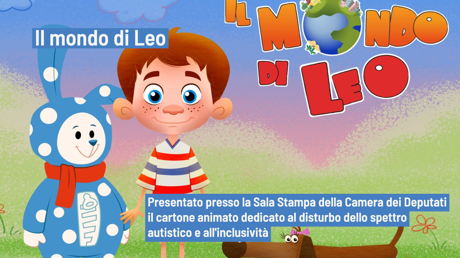 Il mondo di Leo, una serie tv: autismo ed inclusione - Comunicato stampa