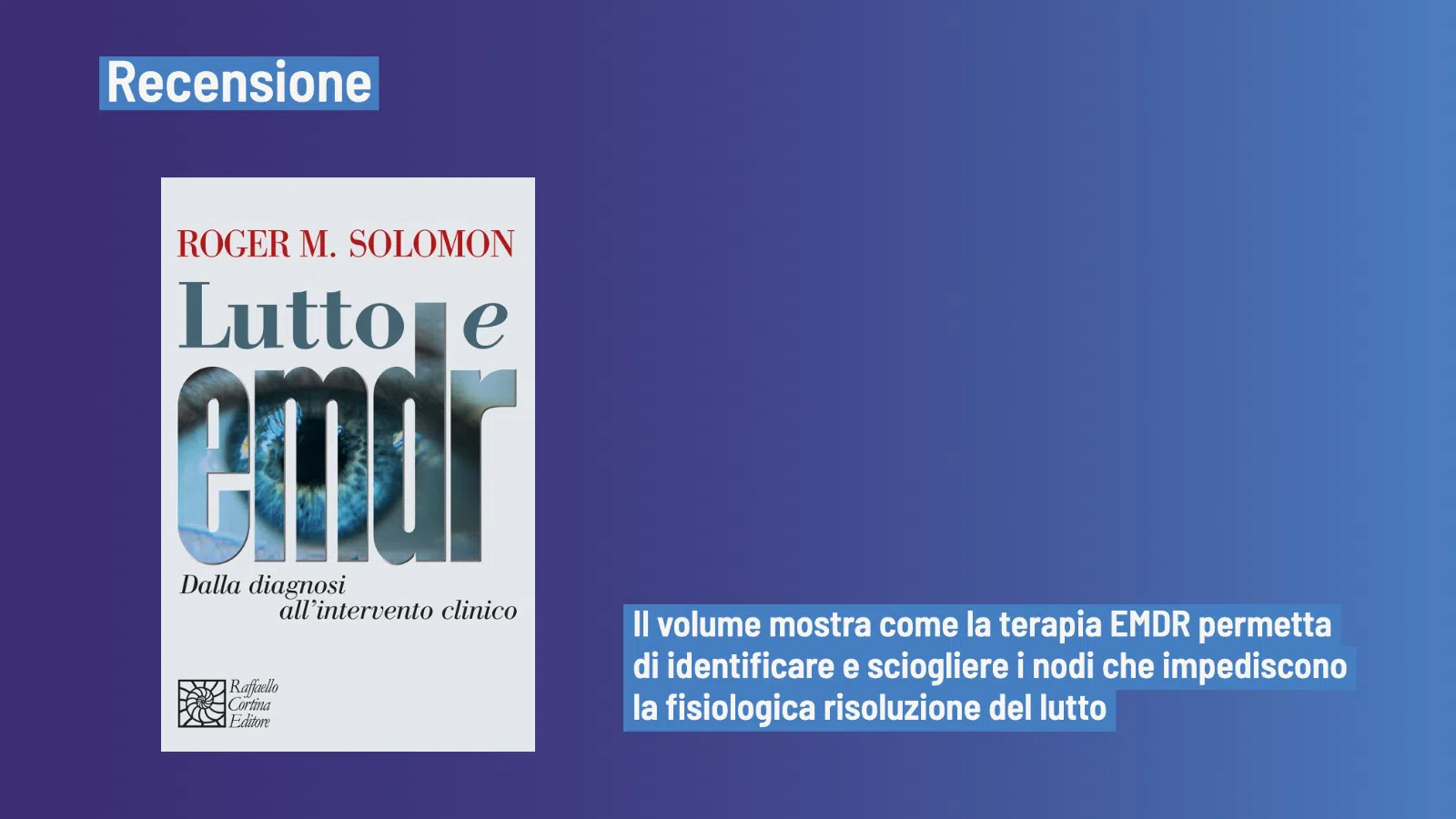 Lutto e EMDR 2022 di Roger Solomon Recensione del libro