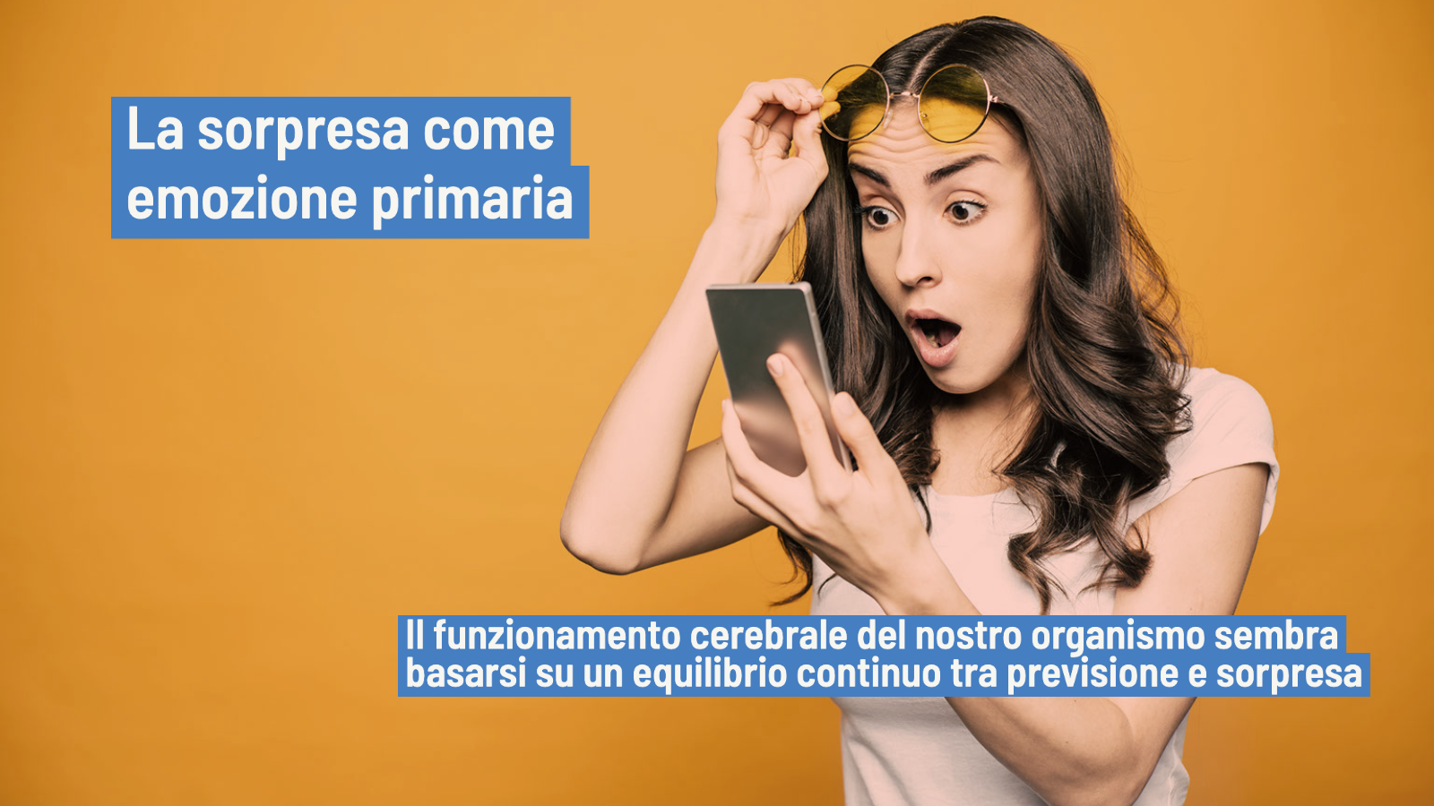Sorpresa come emozione primaria: caratteristiche e funzioni