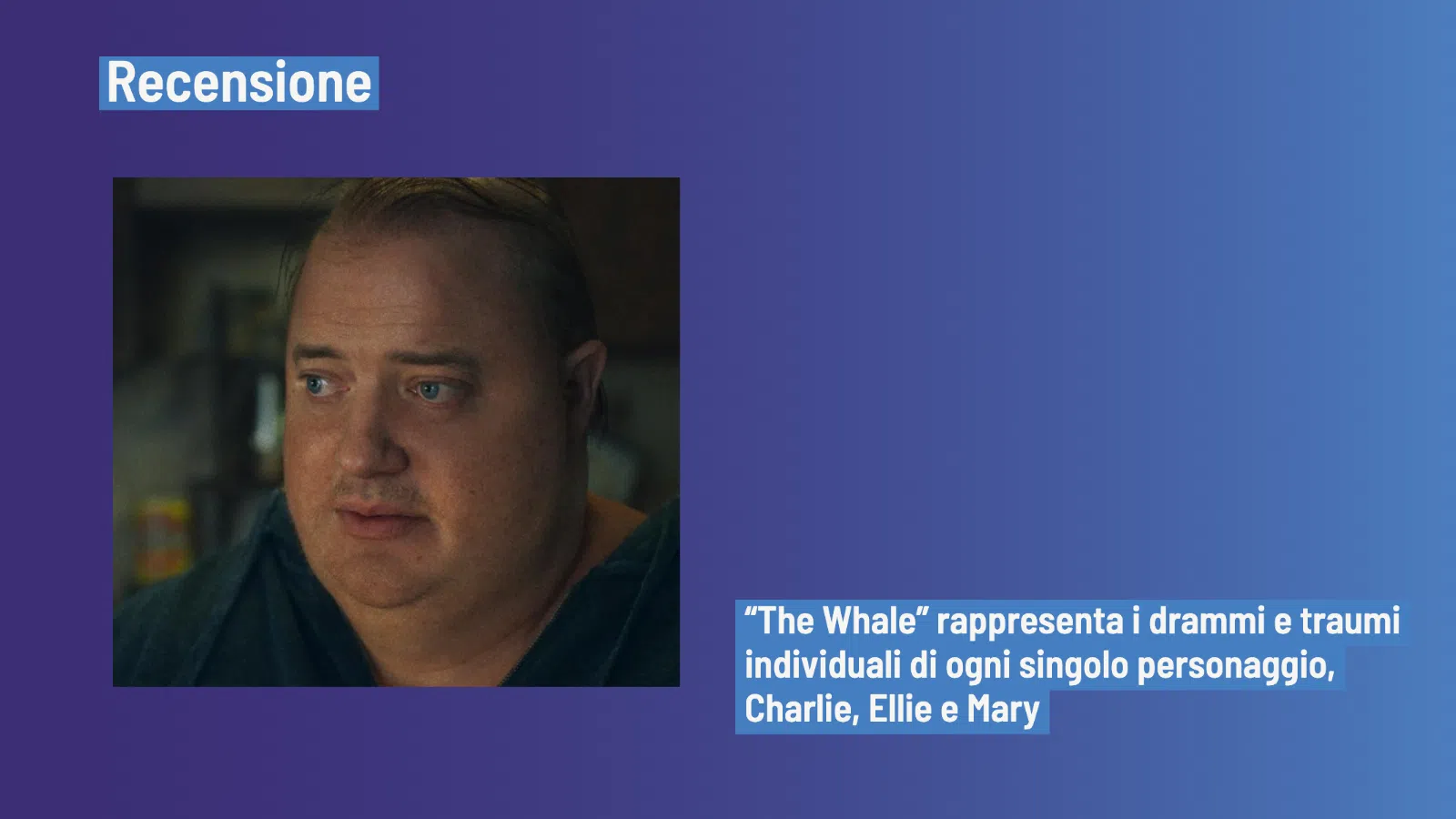 The whale, la balena (2022) diretto da Darren Aronofsky - Recensione