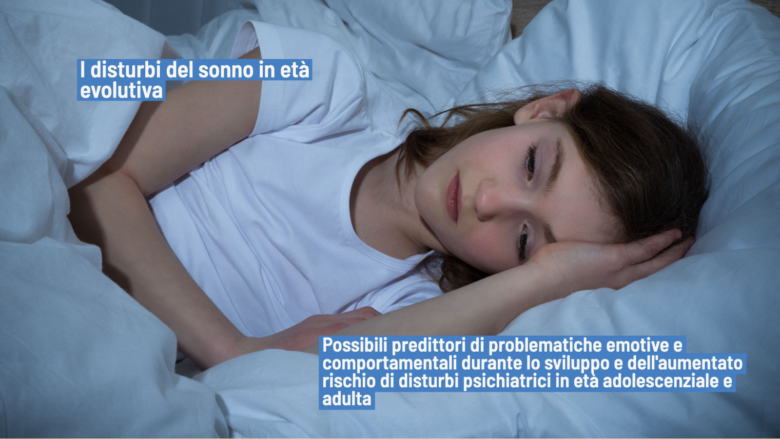 Disturbi sonno in età evolutiva: conseguenze in adolescenza ed età adulta