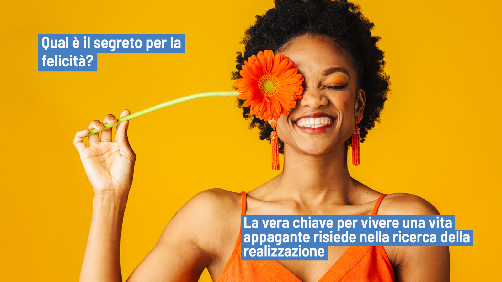 Felicità: la realizzazione come segreto di una vita appagante