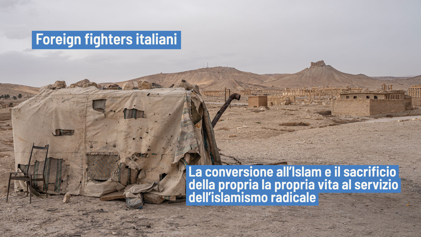 Foreign fighters italiani: i casi italiani di combattenti arruolati