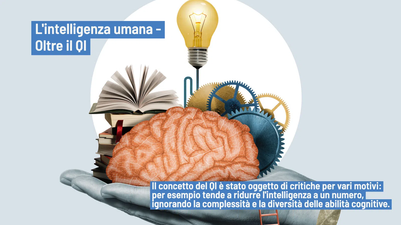 Intelligenza umana: la complessità che va oltre il QI