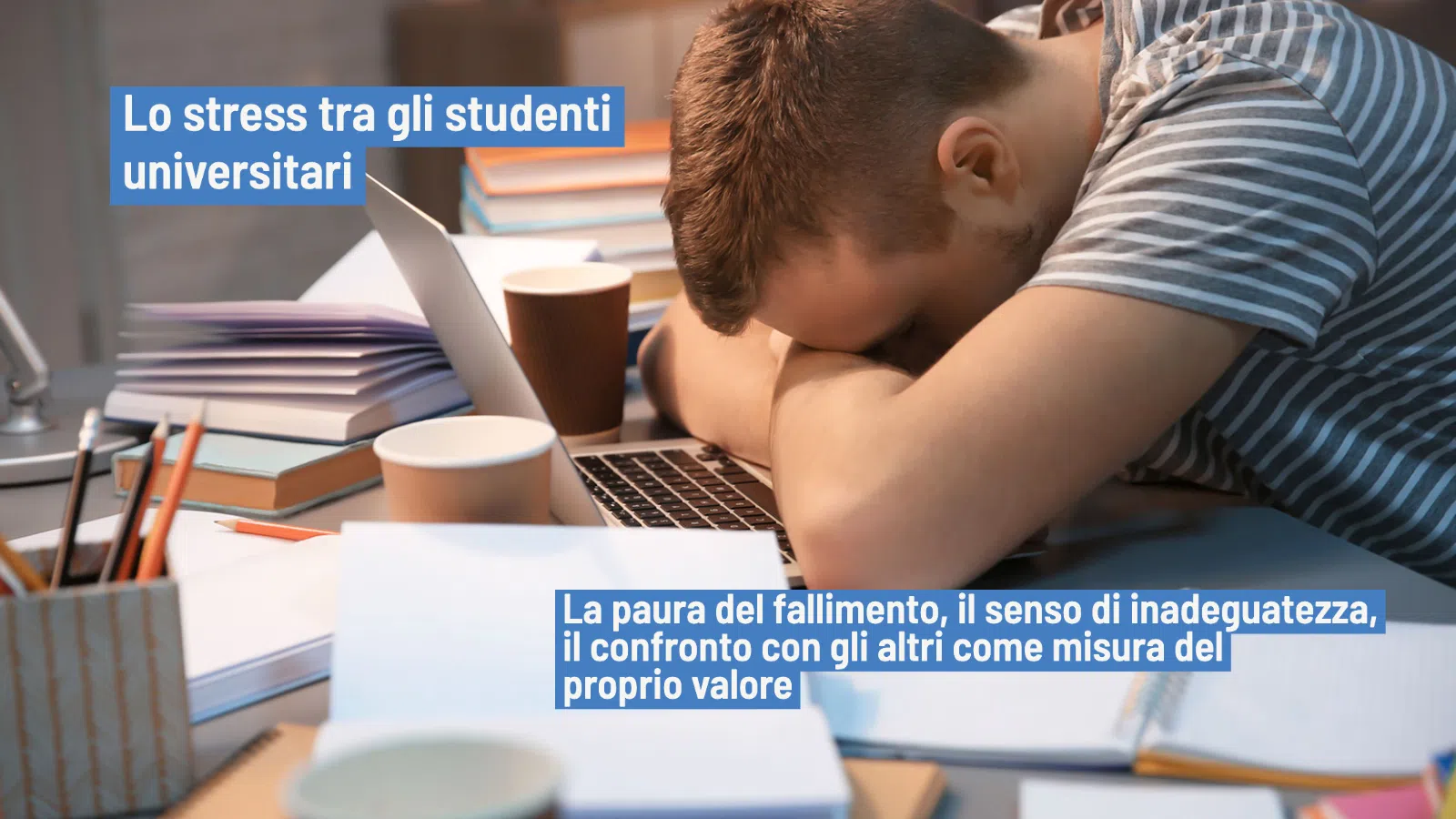 Studenti universitari: i livelli di stress e i fattori di mantenimento