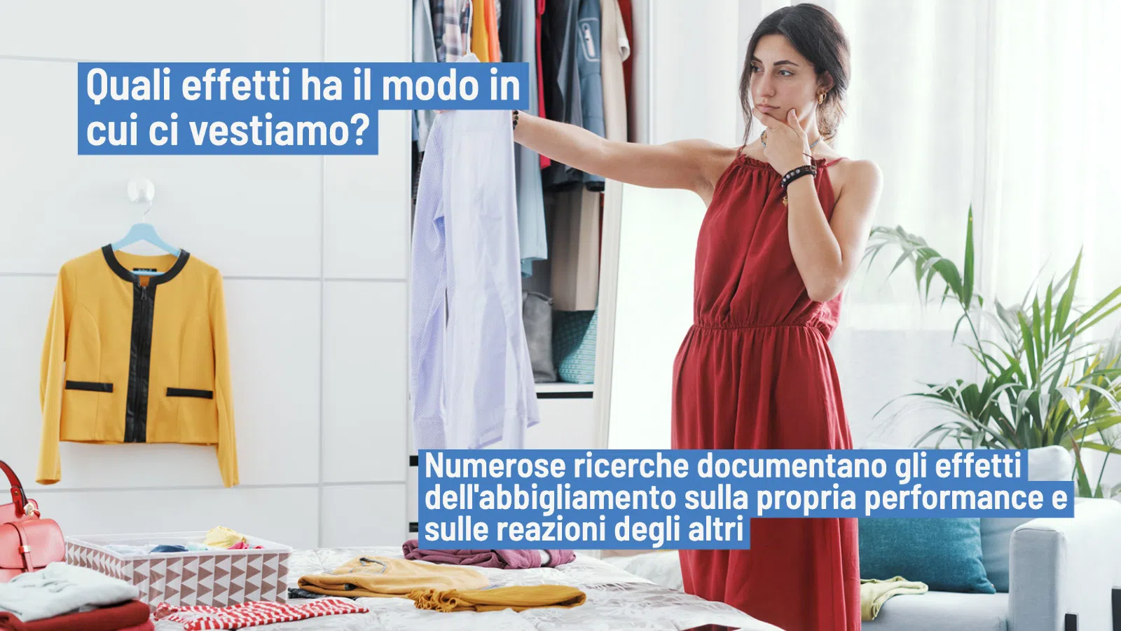 Abbigliamento: gli effetti sulla propria prestazione e sulla percezione altrui