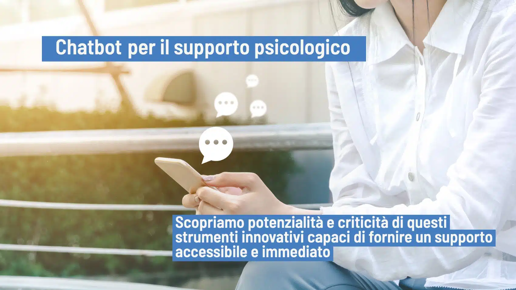 Chatbot per il supporto psicologico tra limiti e potenzialita