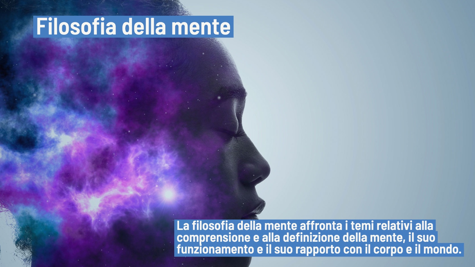 Filosofia della mente principali teorie e punti di incontro con la Psicologia