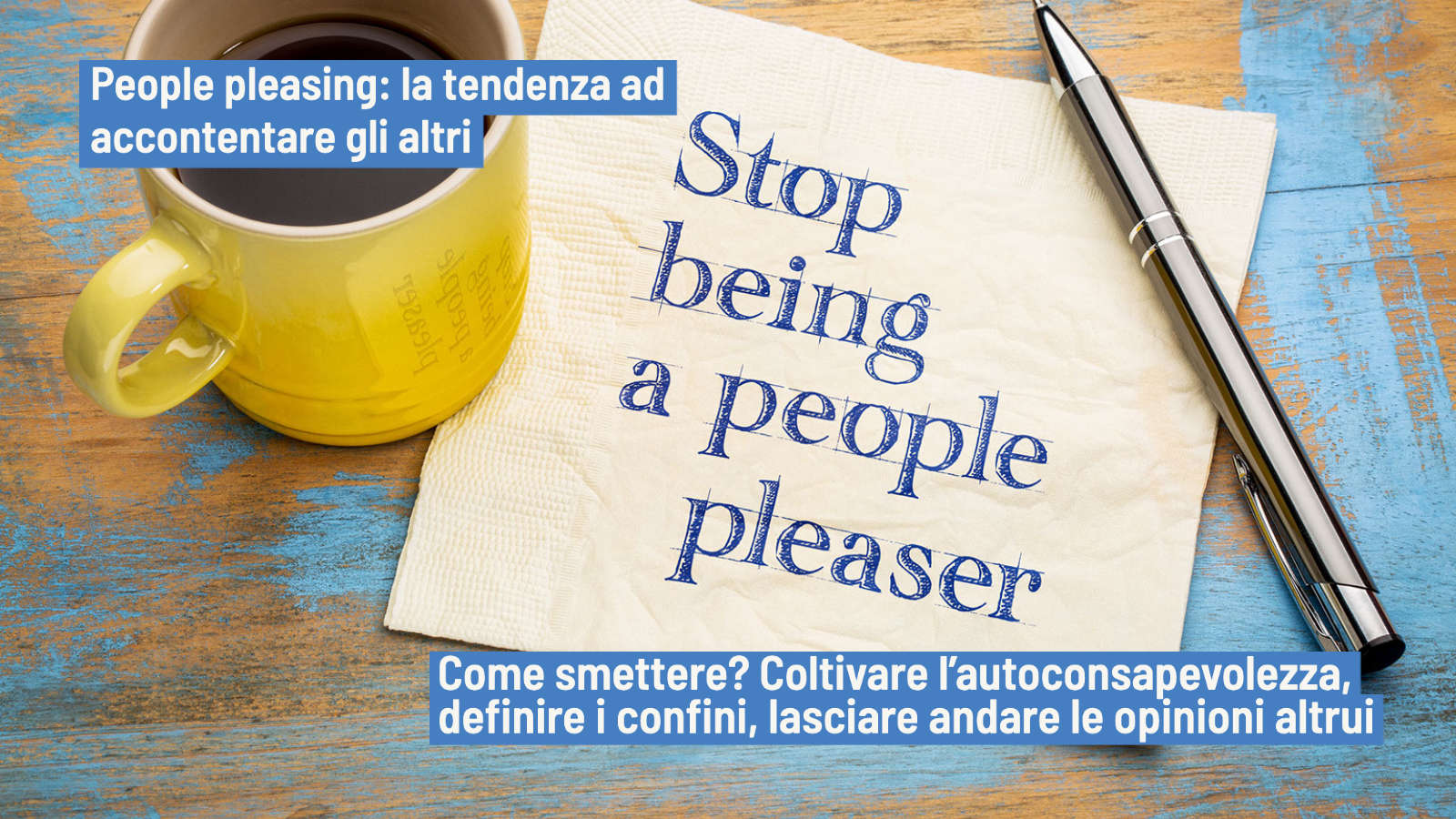 People-pleasing: come smettere di compiacere gli altri