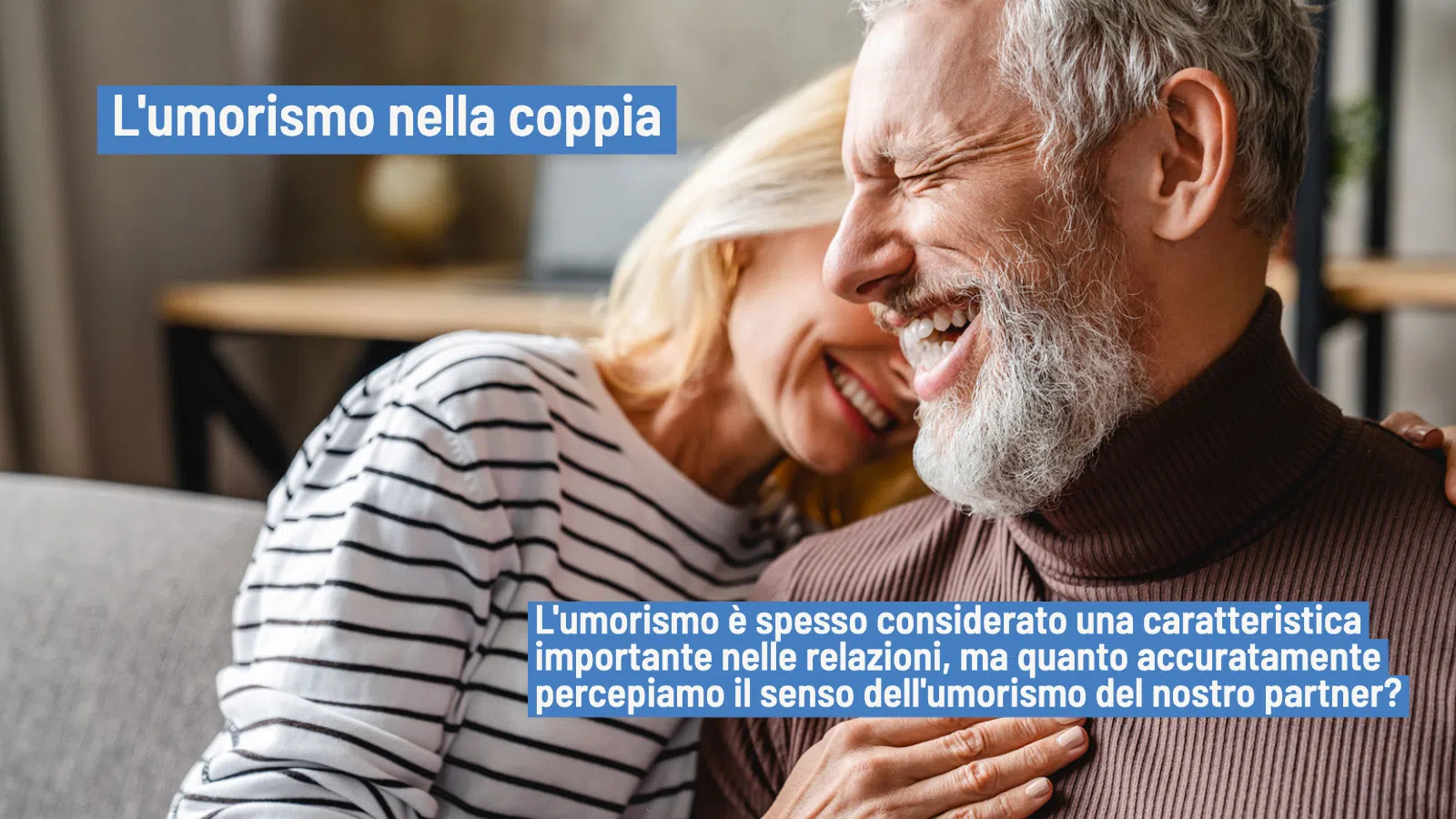 Umorismo nella coppia: percezione del partner e soddisfazione relazionale