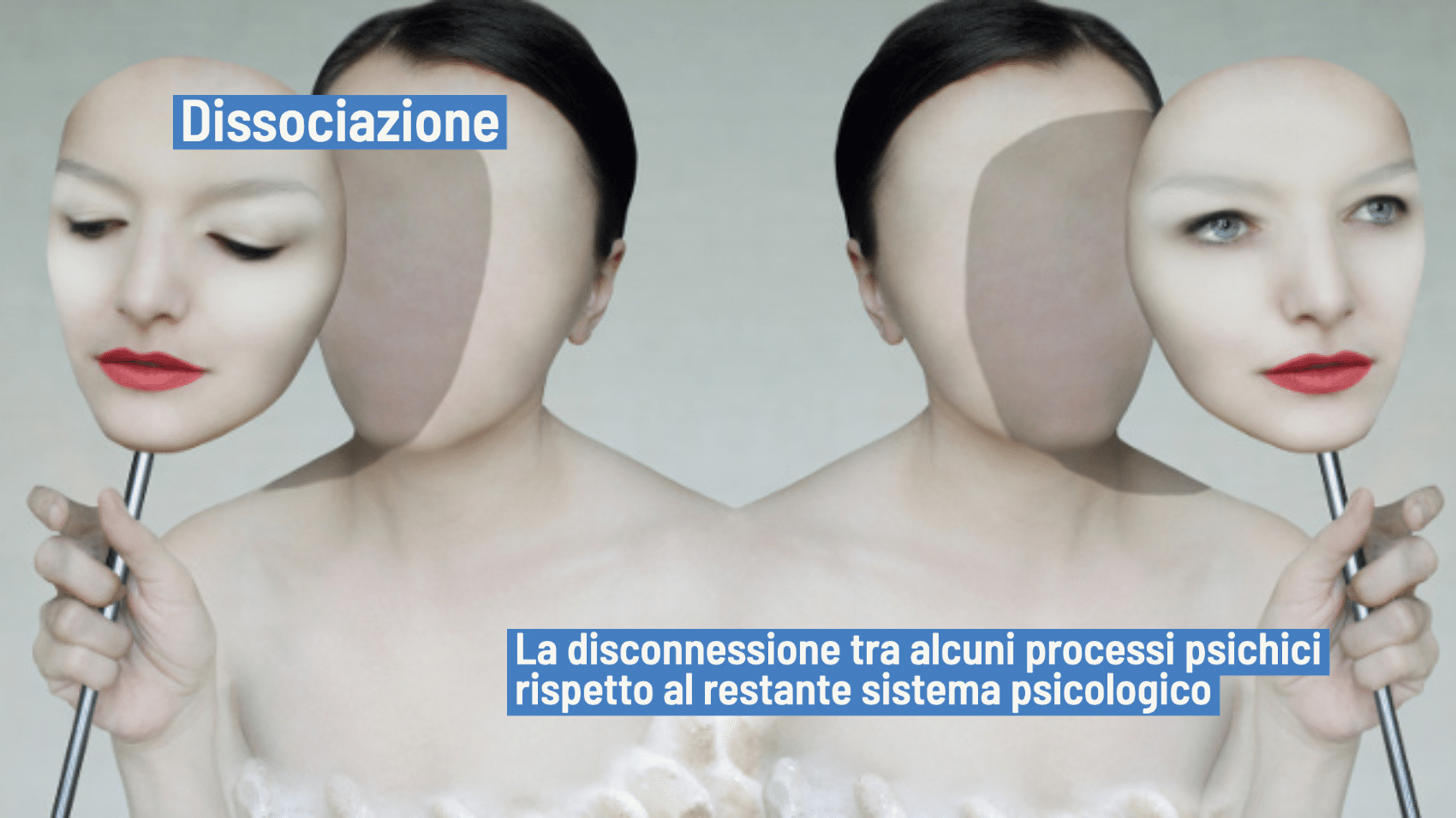 Dissociazione: disturbi dissociativi, trauma e psicoterapia