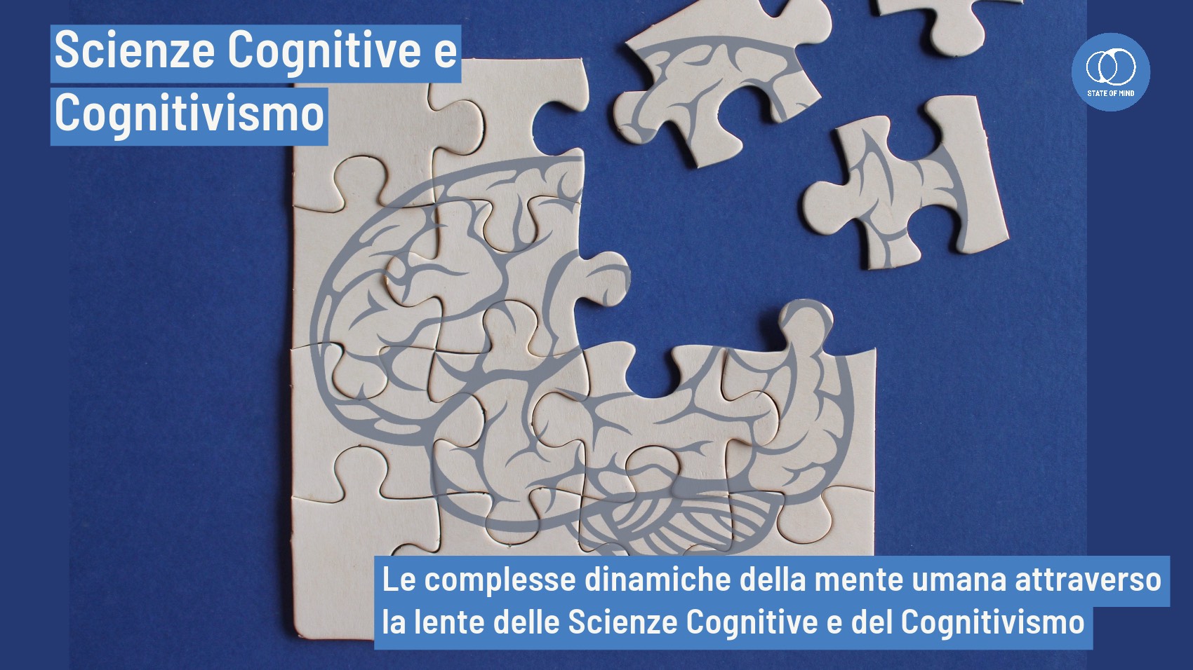 Scienze Cognitivo-psicologiche Scienze cognitive e cognitivismo: definizione, storia e sviluppi