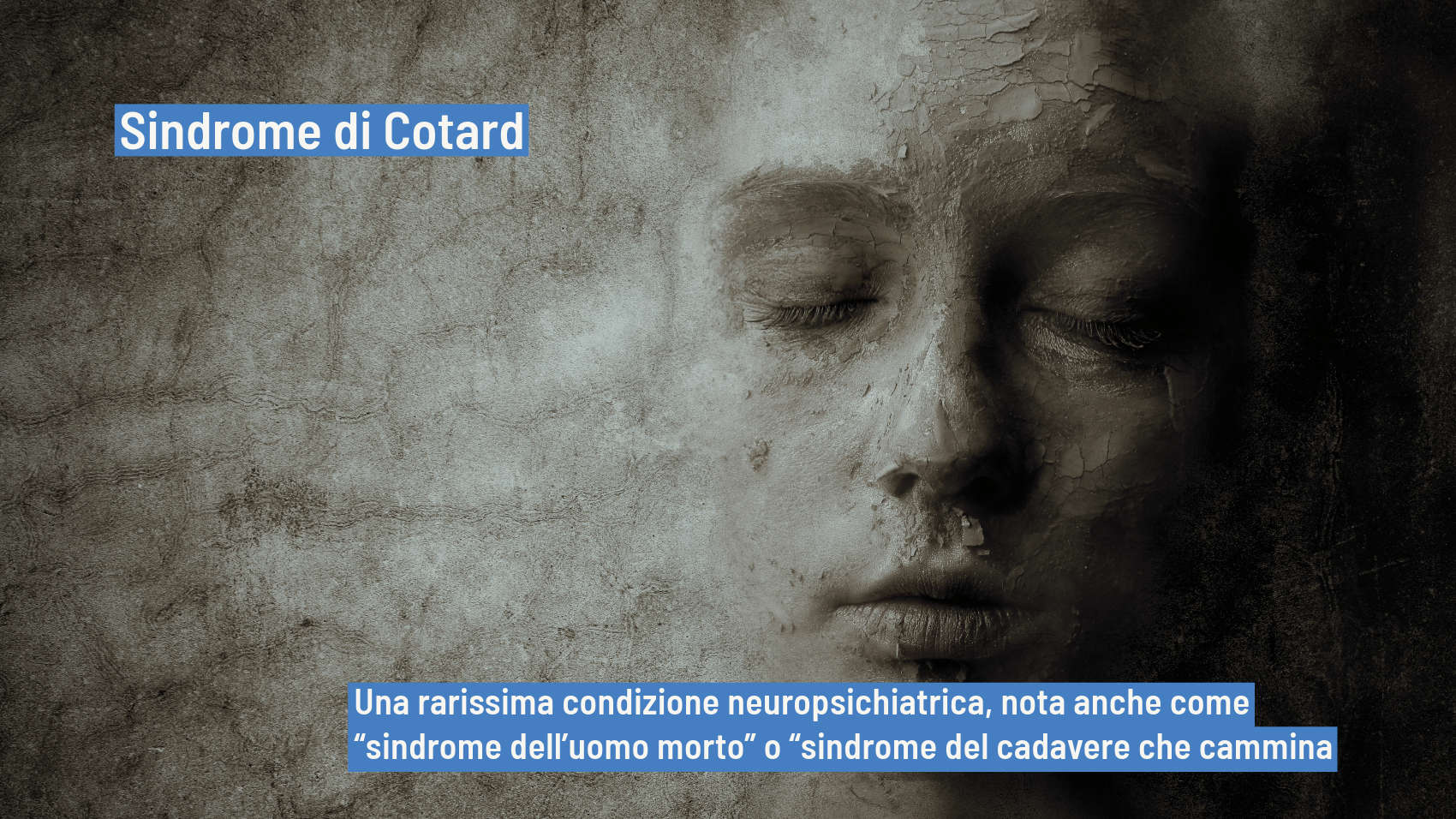 Sindrome di Cotard: la sindrome dell'uomo morto
