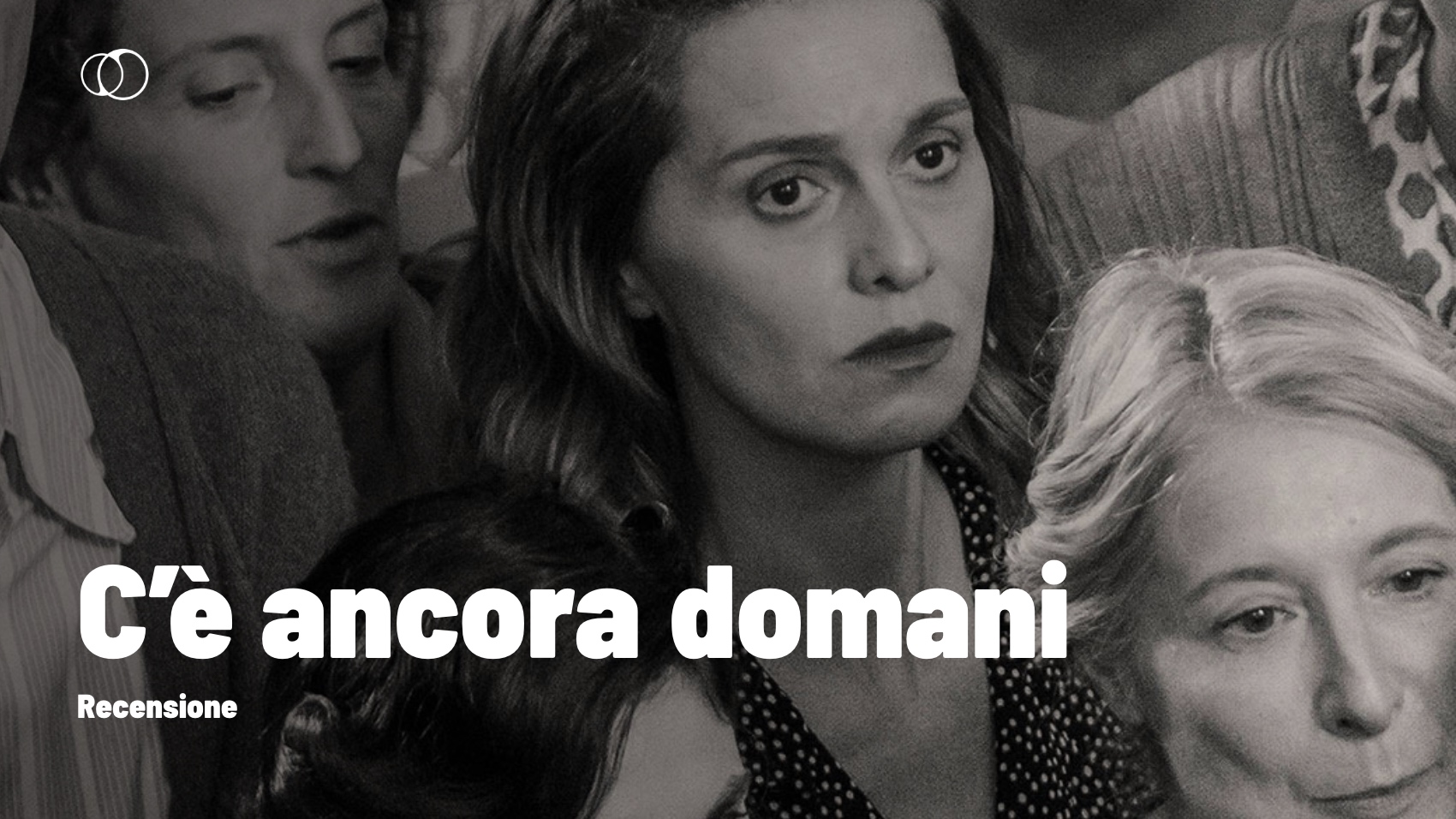 C’è ancora domani - Recensione del film di Paola Cortellesi