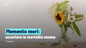 Memento mori - accettare la morte per vivere pienamente