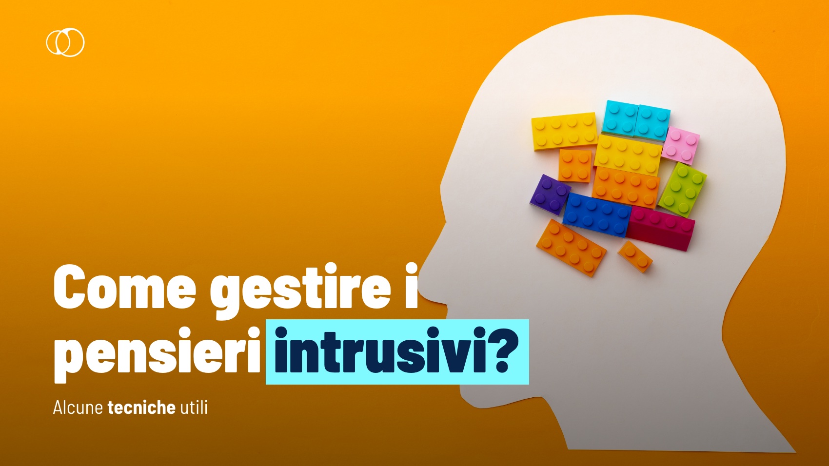 Pensieri intrusivi: alcune strategie per gestirli